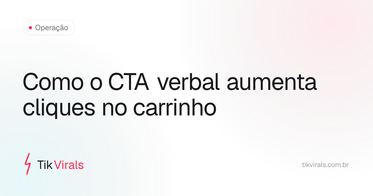 Comparação de vídeos com e sem CTA verbal para o carrinho amarelo do TikTok Shop — quem menciona o ícone verbalmente tem mais cliques no link de produto